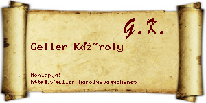 Geller Károly névjegykártya
